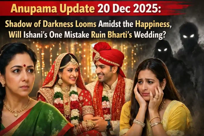 Anupama Update 20 Dec 2025
